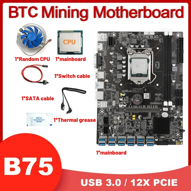B75 12USB дънна Платка БТК Миньор + процесор + Вентилатор + термопаста + Кабел ключ + Кабел SATA 12USB3.0 за PCIE LGA1155 Слот за DDR3 MSATA